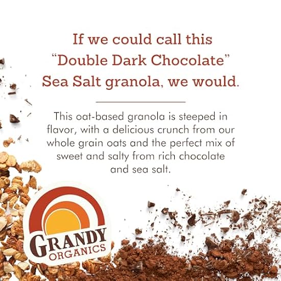 Grandy Organics Dark Schokolade Meersalz Granola, 10 Pound Bulk Bag, Certified Organic, Gluten Free, Non-GMO, Kosher, Plant Based Protein Granola 697663923